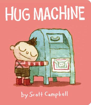 Hug Machine by Campbell, Scott