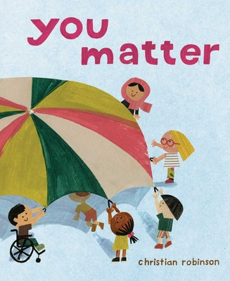 You Matter by Robinson, Christian