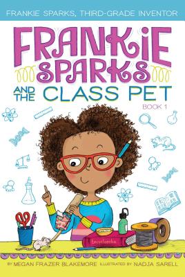 Frankie Sparks and the Class Pet, 1 by Blakemore, Megan Frazer