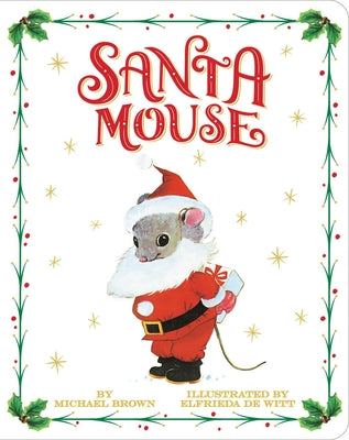 Santa Mouse by Brown, Michael
