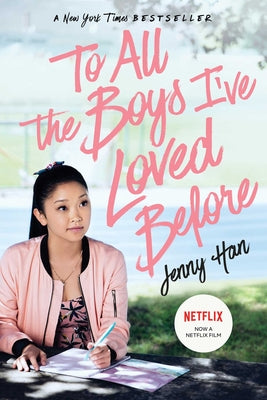 To All the Boys I've Loved Before: Volume 1 by Han, Jenny