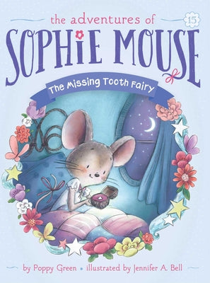 The Missing Tooth Fairy: Volume 15 by Green, Poppy