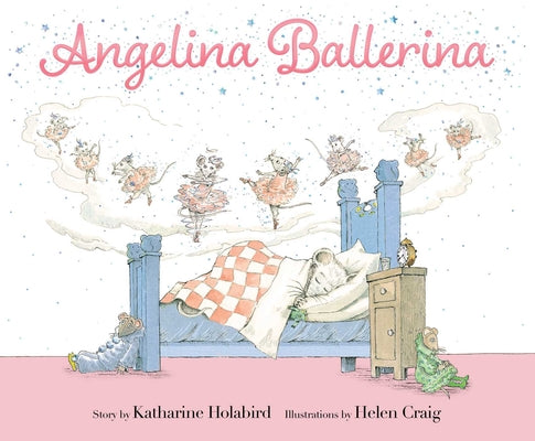 Angelina Ballerina by Holabird, Katharine