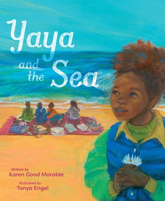 Yaya and the Sea by Good Marable, Karen