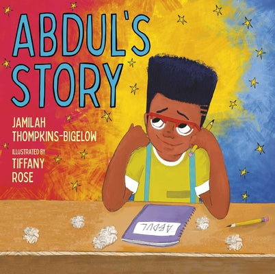 Abdul's Story by Thompkins-Bigelow, Jamilah