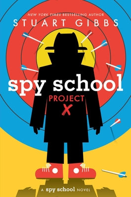 Spy School Project X by Gibbs, Stuart