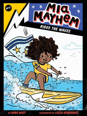 MIA Mayhem Rides the Waves: Volume 11 by West, Kara