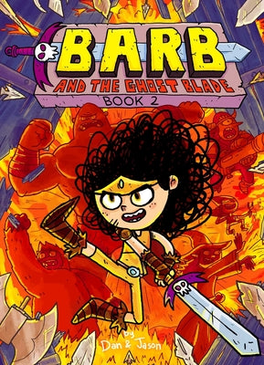 Barb and the Ghost Blade: Volume 2 by Abdo, Dan