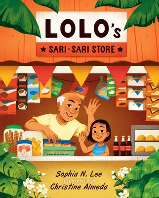 Lolo's Sari-Sari Store by Lee, Sophia N.
