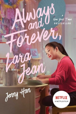 Always and Forever, Lara Jean, 3 by Han, Jenny