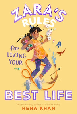 Zara's Rules for Living Your Best Life by Khan, Hena