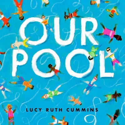 Our Pool by Cummins, Lucy Ruth