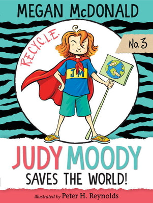 Judy Moody Saves the World! by McDonald, Megan