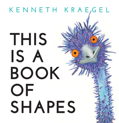 This Is a Book of Shapes by Kraegel, Kenneth