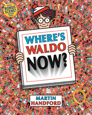 Where's Waldo Now? by Handford, Martin