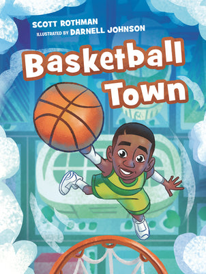 Basketball Town by Rothman, Scott