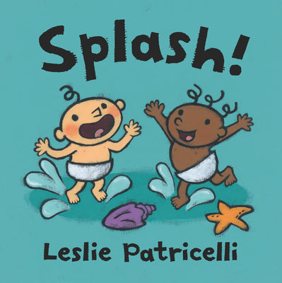 Splash! by Patricelli, Leslie