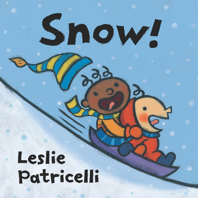Snow! by Patricelli, Leslie
