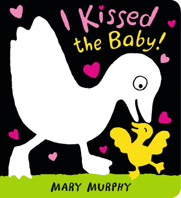 I Kissed the Baby! by Murphy, Mary