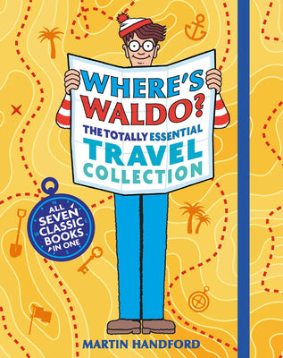 Where's Waldo? the Totally Essential Travel Collection by Handford, Martin