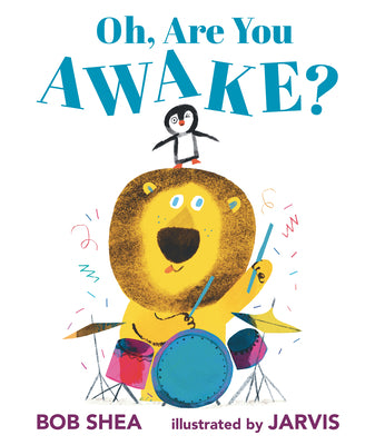 Oh, Are You Awake? by Shea, Bob