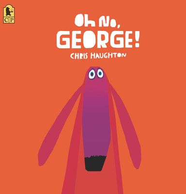 Oh No, George! by Haughton, Chris