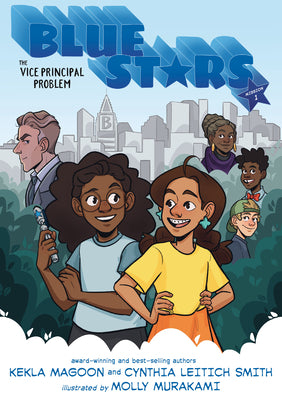 Blue Stars: Mission One: The Vice Principal Problem: A Graphic Novel by Magoon, Kekla