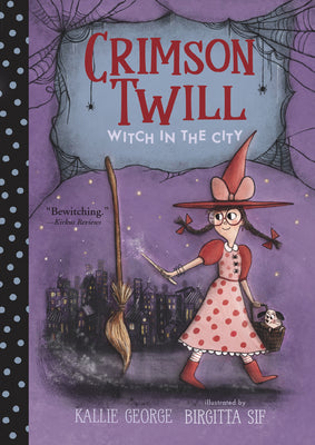 Crimson Twill: Witch in the City by George, Kallie