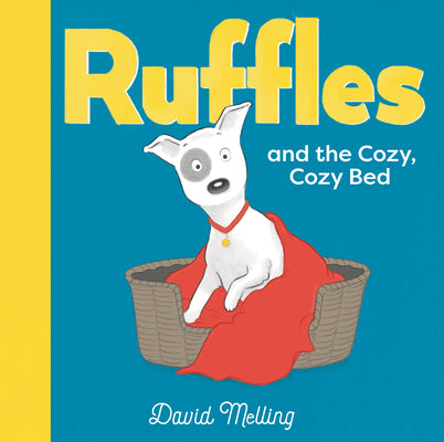 Ruffles and the Cozy, Cozy Bed by Melling, David