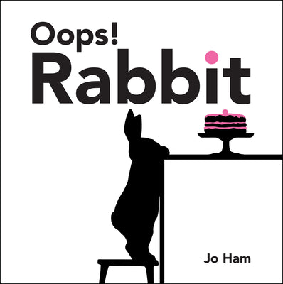 Oops! Rabbit by Ham, Jo