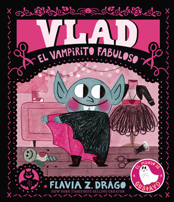 Vlad, El Vampirito Fabuloso by Drago, Flavia Z.