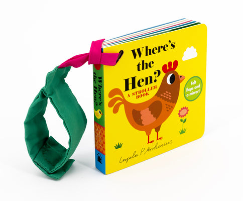 Where's the Hen?: A Stroller Book by Arrhenius, Ingela P.