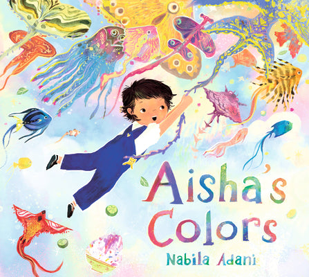 Aisha's Colors by Adani, Nabila