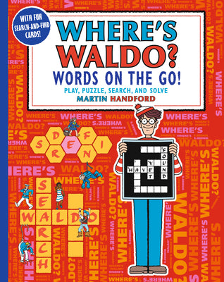 Where's Waldo? Words on the Go!: Play, Puzzle, Search and Solve by Handford, Martin