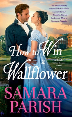 How to Win a Wallflower by Parish, Samara