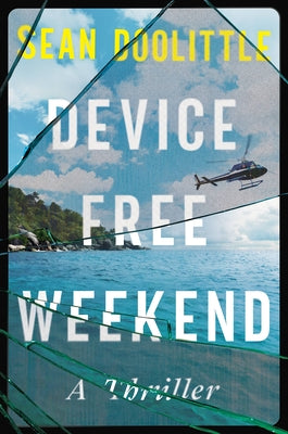 Device Free Weekend by Doolittle, Sean