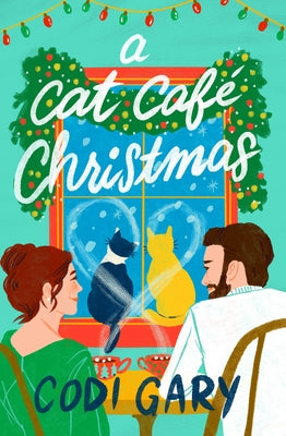 A Cat Cafe Christmas by Gary, Codi