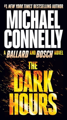 The Dark Hours by Connelly, Michael