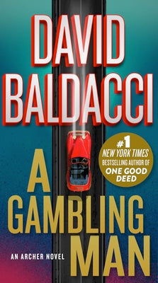 A Gambling Man by Baldacci, David