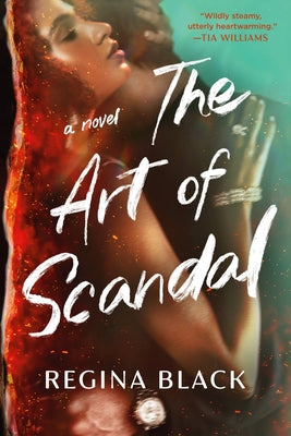 The Art of Scandal by Black, Regina