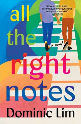 All the Right Notes by Lim, Dominic