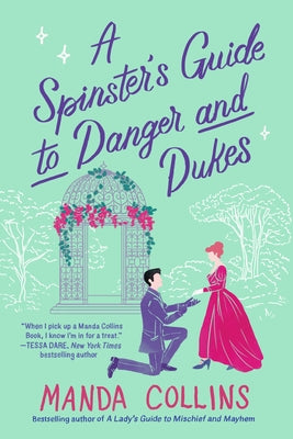 A Spinster's Guide to Danger and Dukes by Collins, Manda