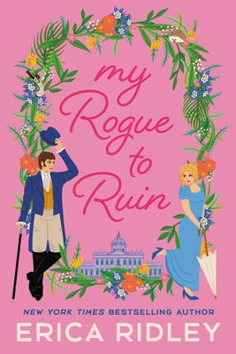 My Rogue to Ruin by Ridley, Erica