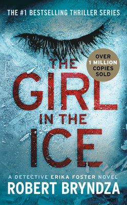 The Girl in the Ice by Bryndza, Robert