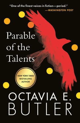 Parable of the Talents by Butler, Octavia E.