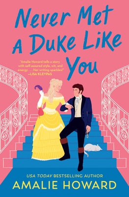 Never Met a Duke Like You by Howard, Amalie