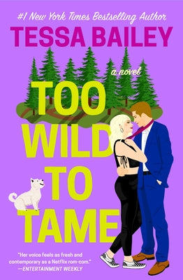 Too Wild to Tame by Bailey, Tessa