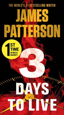 3 Days to Live by Patterson, James