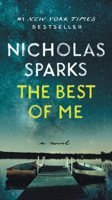 The Best of Me by Sparks, Nicholas
