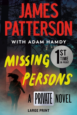 Missing Persons: The Most Exciting International Thriller Series Since Jason Bourne by Patterson, James